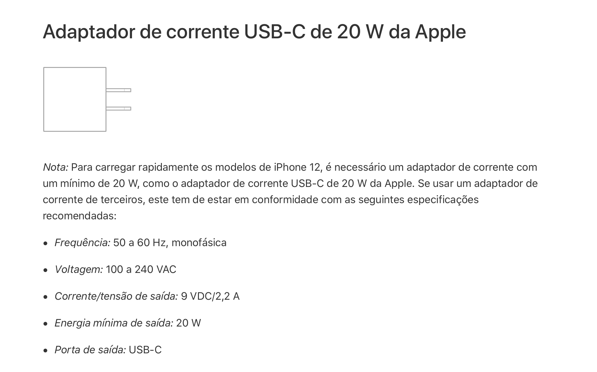 Informação sobre o adaptador de corrente de 20 W da Apple. Fonte: Apple